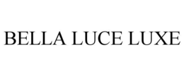 BELLA LUCE LUXE trademark