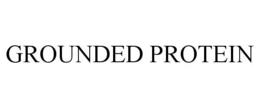 GROUNDED PROTEIN trademark