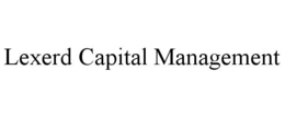 LEXERD CAPITAL MANAGEMENT trademark
