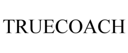 TRUECOACH trademark