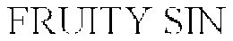 FRUITY SIN trademark
