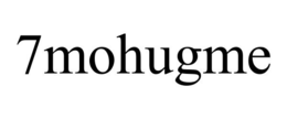 7MOHUGME trademark