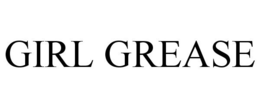 GIRL GREASE trademark