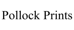 POLLOCK PRINTS trademark