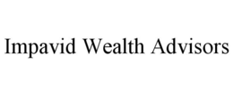 IMPAVID WEALTH ADVISORS trademark