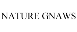 NATURE GNAWS trademark