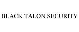 BLACK TALON SECURITY trademark