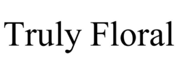 TRULY FLORAL trademark