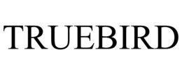 TRUEBIRD trademark