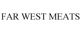 FAR WEST MEATS trademark