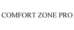 COMFORT ZONE PRO trademark