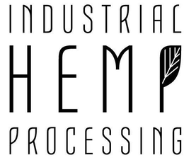 INDUSTRIAL HEMP PROCESSING trademark