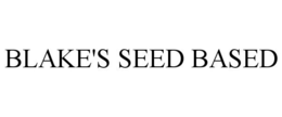 BLAKE'S SEED BASED trademark