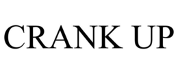CRANK UP trademark