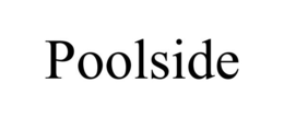 POOLSIDE trademark