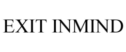 EXIT INMIND trademark