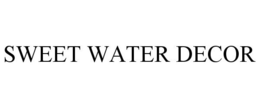 SWEET WATER DECOR trademark