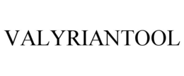 VALYRIANTOOL trademark