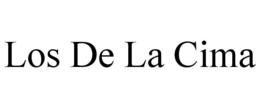 LOS DE LA CIMA trademark