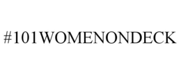 #101WOMENONDECK trademark