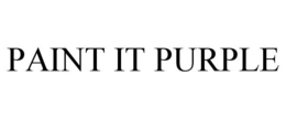PAINT IT PURPLE trademark