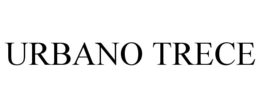 URBANO TRECE trademark