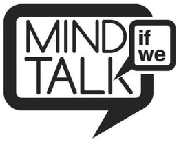 MIND IF WE TALK trademark