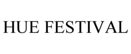 HUE FESTIVAL trademark