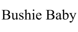 BUSHIE BABY trademark