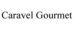 CARAVEL GOURMET trademark