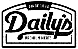 DAILY'S PREMIUM MEATS SINCE 1893 trademark