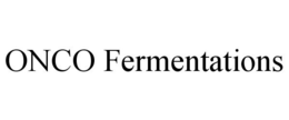 ONCO FERMENTATIONS trademark