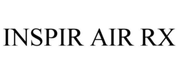 INSPIR AIR RX trademark