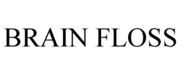BRAIN FLOSS trademark
