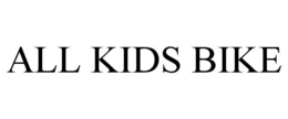 ALL KIDS BIKE trademark