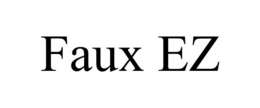 FAUX EZ trademark