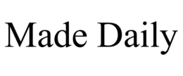 MADE DAILY trademark
