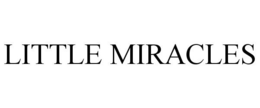 LITTLE MIRACLES trademark