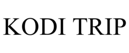 KODI TRIP trademark