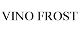 VINO FROST trademark