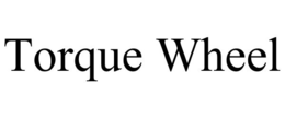 TORQUE WHEEL trademark