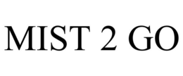 MIST 2 GO trademark