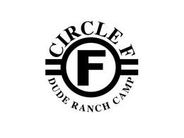 CIRCLE F DUDE RANCH CAMP trademark