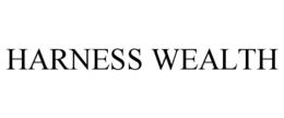 HARNESS WEALTH trademark