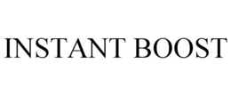 INSTANT BOOST trademark