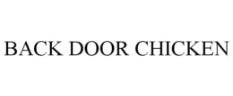 BACK DOOR CHICKEN trademark