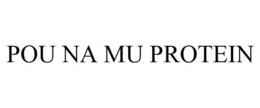 POU NA MU PROTEIN trademark