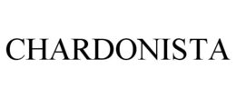 CHARDONISTA trademark
