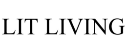 LIT LIVING trademark