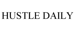 HUSTLE DAILY trademark